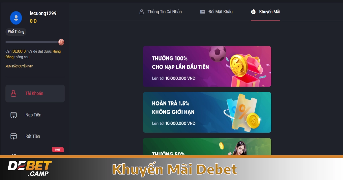 Khuyến Mãi Debet – Ưu Đãi Hấp Dẫn Cho Thành Viên Mới & Cũ 1 Các Chương Trình Khuyến Mãi Mới Nhất Tại Debet