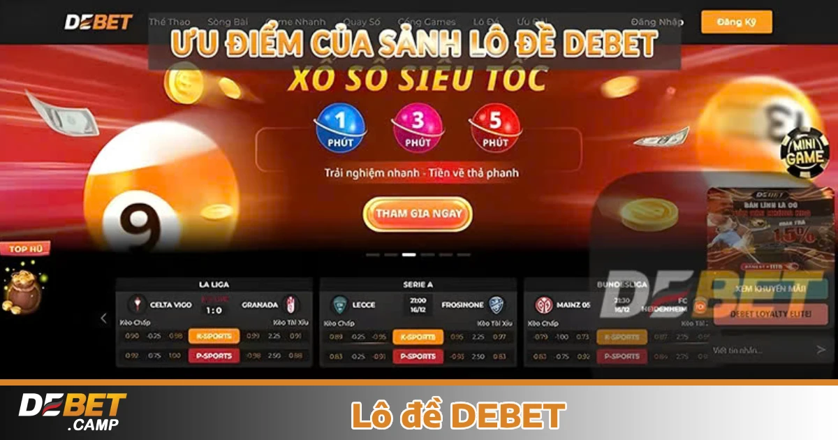 Lô đề Debet 2 Lý do bạn nên chơi Lô đề Debet?
