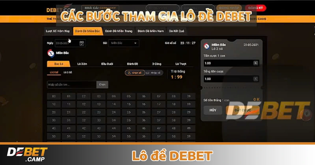 Lô đề Debet 5 Hướng dẫn tham gia chơi Lô đề Debet